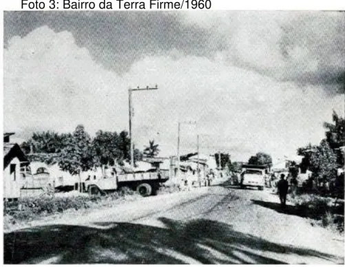 Foto 3: Bairro da Terra Firme/1960 
