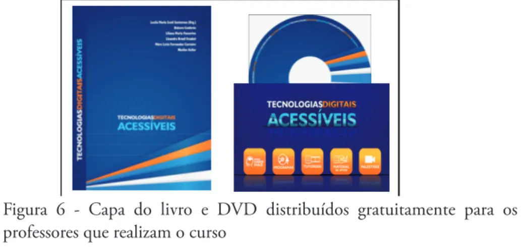 Figura  6  -  capa  do  livro  e  DVD  distribuídos  gratuitamente  para  os  professores que realizam o curso