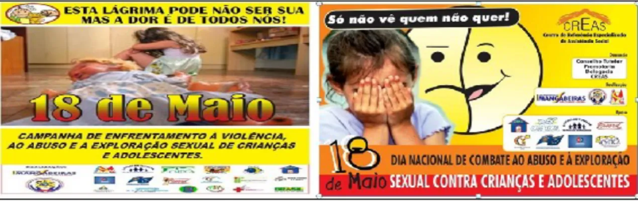 Figura 4  –    Cartazes da Campanha 18 de Maio em São Raimundo Das Mangabeiras 2012 e  2013