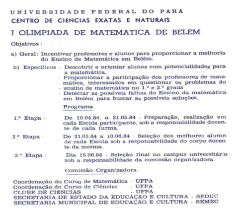 Figura  01:  Objetivos  e  forma  de  organização  da  I  Olimpíada  de  Matemática  de  Belém