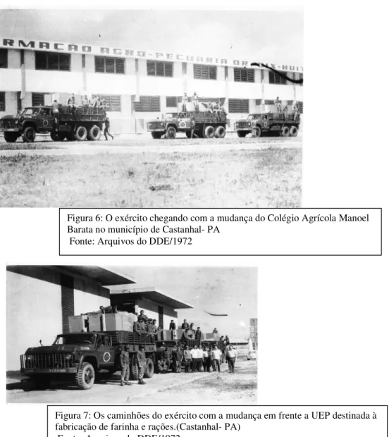 Figura 6: O exército chegando com a mudança do Colégio Agrícola Manoel   Barata no município de Castanhal- PA 