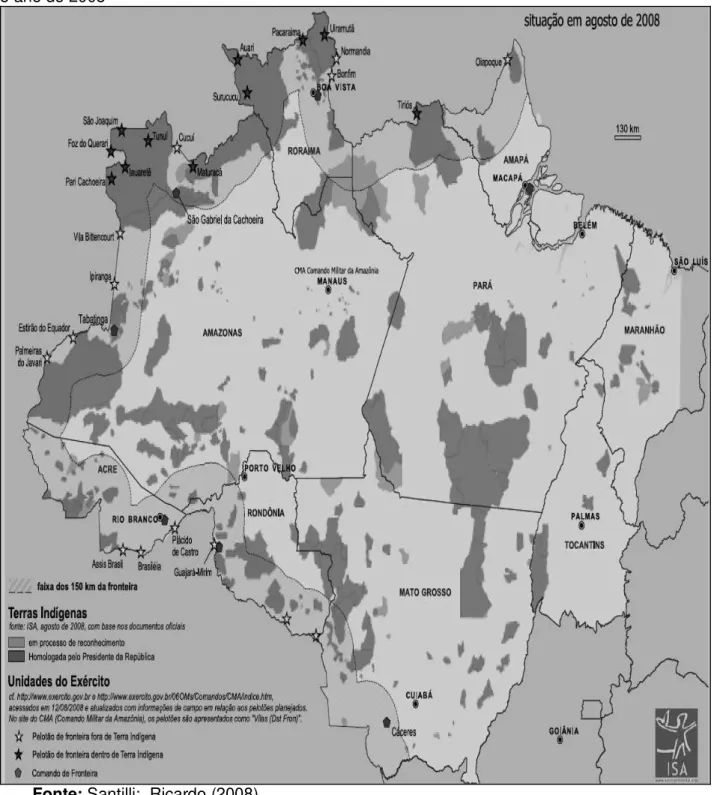Figura 2- Terras Indígenas e Unidades de Fronteira do Exército na Amazônia Brasileira até  o ano de 2008 