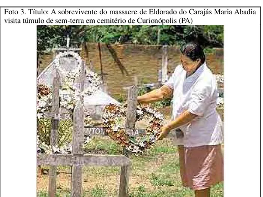 Foto 3. Título: A sobrevivente do massacre de Eldorado do Carajás Maria Abadia visita túmulo de sem-terra em cemitério de Curionópolis (PA)