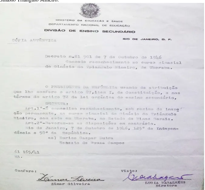 Figura 24 – Cópia do Decreto nº 21901 de 7/10/1946 – Reconhecimento curso Ginasial do  Ginásio Triângulo Mineiro
