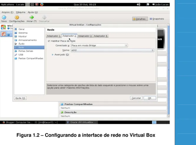 Figura 1.2  –  Configurando a interface de rede no Virtual Box 