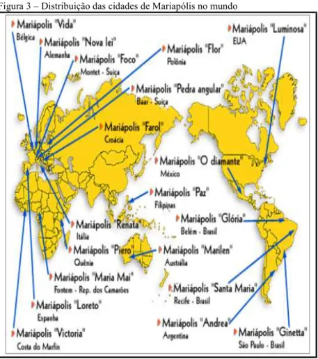 Figura 3 – Distribuição das cidades de Mariapólis no mundo 