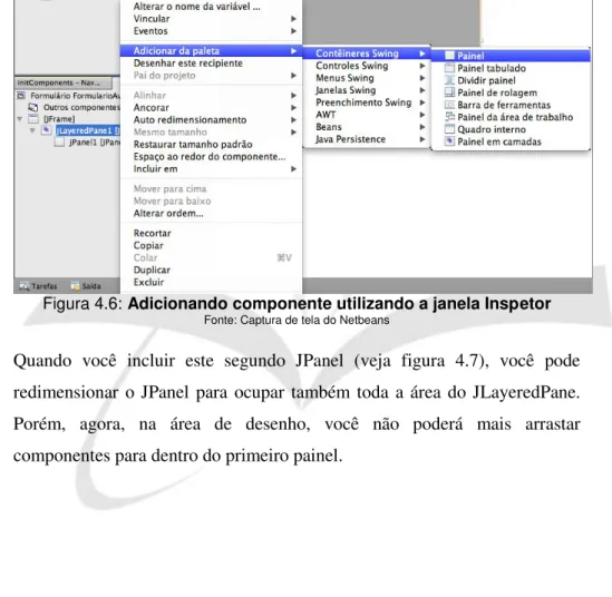 Figura 4.6: Adicionando componente utilizando a janela Inspetor 