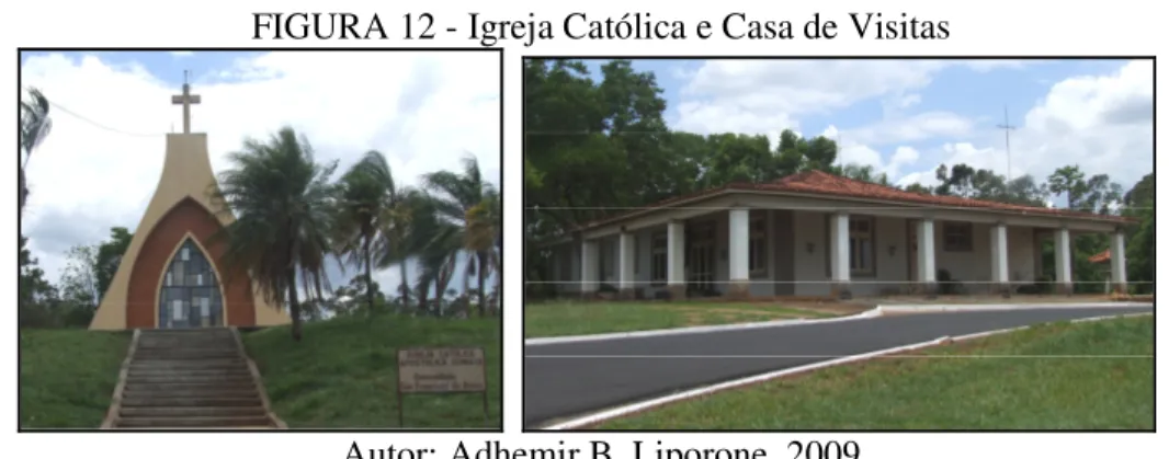 FIGURA 12 - Igreja Católica e Casa de Visitas 