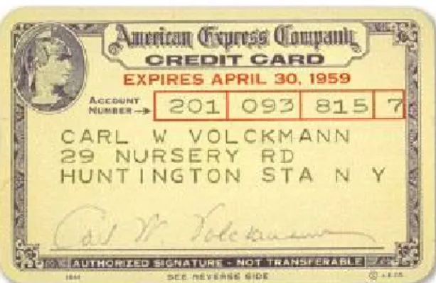 Figura 01 – Primeira versão do cartão American Express (Amex) em 1958  Fonte: Monitor das Fraudes