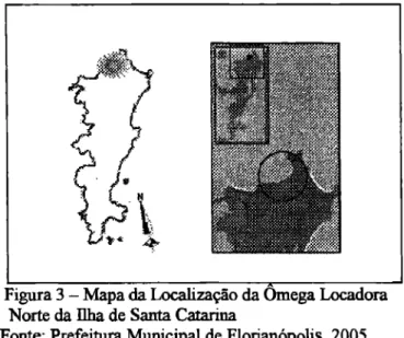 Figura 3 — Mapa da Localização da ()mega Locadora  Norte da Elia de Santa Catarina 
