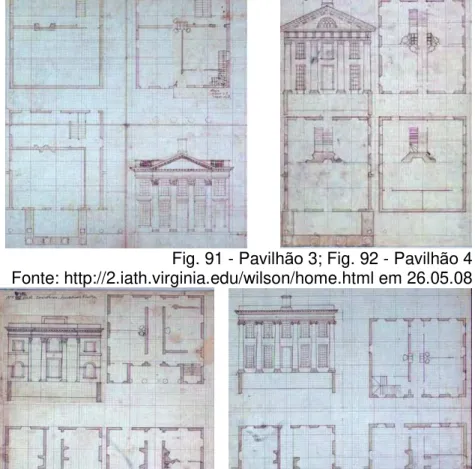 Fig. 91 - Pavilhão 3; Fig. 92 - Pavilhão 4  Fonte: http://2.iath.virginia.edu/wilson/home.html em 26.05.08 