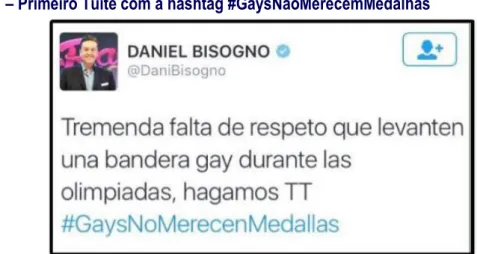 Figura 1 – Primeiro Tuíte com a hashtag #GaysNãoMerecemMedalhas  