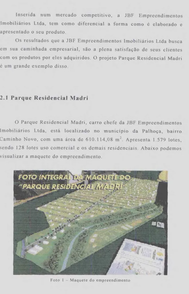 Foto I  - Maquete  do empreendimento 