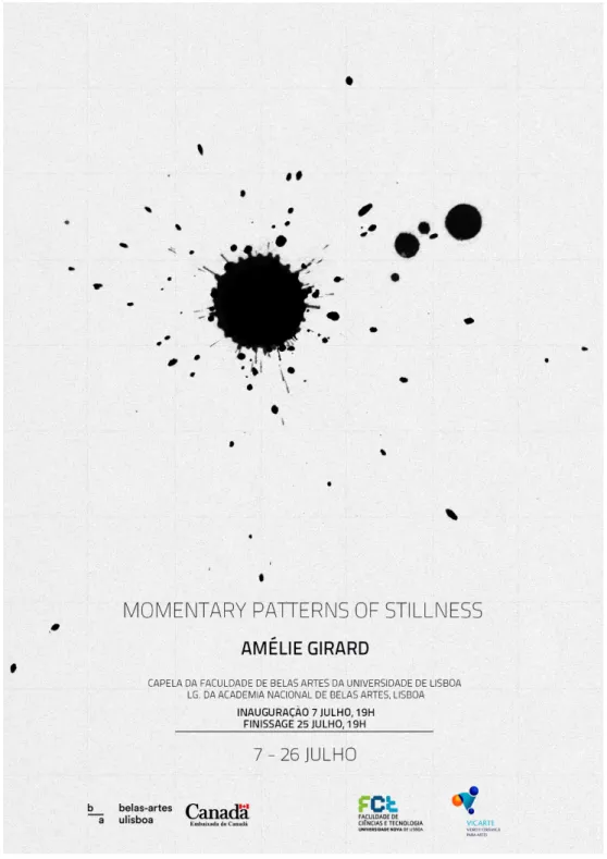 FIGURE 1 - Poster for the exhibition  Momentary Patterns of Stillness Renato Japiassu and Amélie Girard, 2016