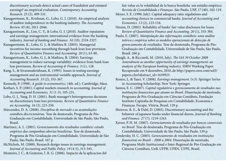 Tabela A.1 Testes Im, Pesaran e Shin (I.P.S.) de raízes unitárias das variáveis não dicotômicas dos modelos (3.1), (3.2) e  (3.3).