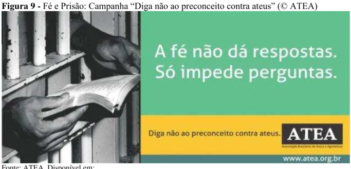 Figura 9 -  Fé e Prisão: Campanha “Diga não ao preconceito contra ateus” (© ATEA) 