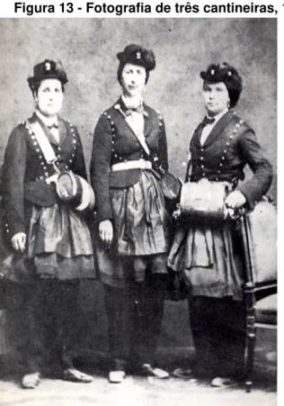 Figura 13 - Fotografia de três cantineiras, 1870