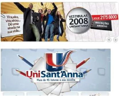 Ilustração 9 – Propaganda da UniSant’Anna “vendendo” um futuro melhor  Fonte: UNISANT’ANNA