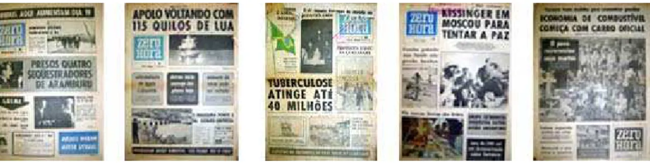 Figura 9: Capas de Zero Hora, respectivamente, 1970, 1971, 1972, 1973 e 1974  Na amostra selecionada, pode-se verificar a utilização de cores nas capas; porém,  foram os anúncios de varejo que tornaram a utilização uma prática convencional no corpo  do veí