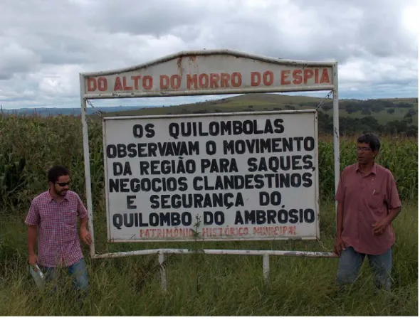 Foto 09 –  Placa Informativa  do acesso ao  Morro da Espia  no Território do Quilombo do  Ambrósio