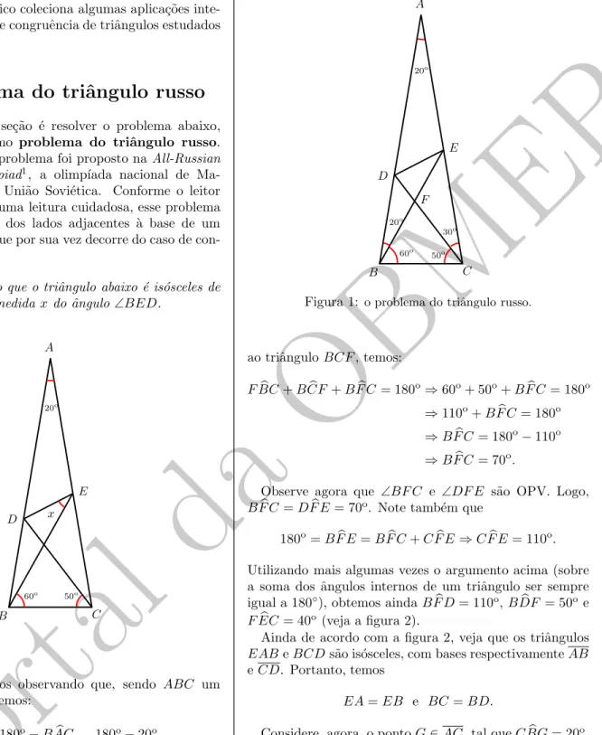Figura 1: o problema do triˆ angulo russo.