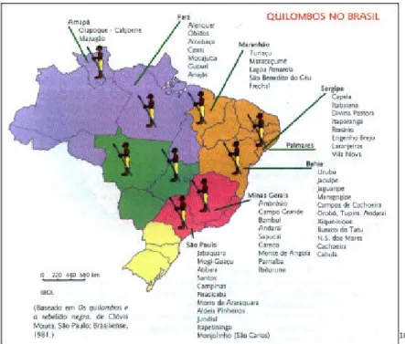 Figura 5 – Quilombos conhecidos antes de 1988  Autor: Núcleo de Estudos Ético-Raciais, Unicentro, Irati, PR 