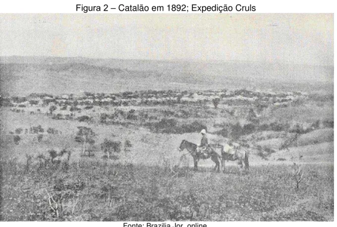Figura 2 ‒  Catalão em 1892; Expedição Cruls 