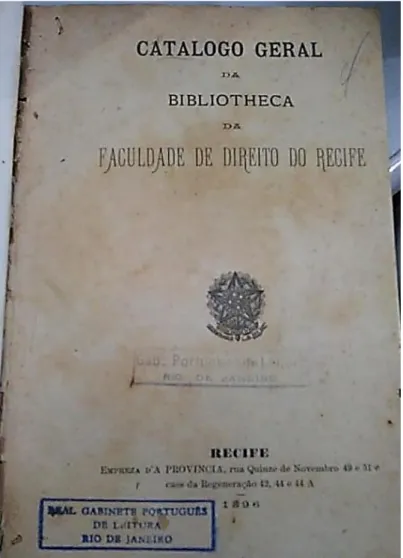 Figura 8: Folha de rosto do Catalogo Geral da Bibliotheca da  Faculdade de Direito do Recife 