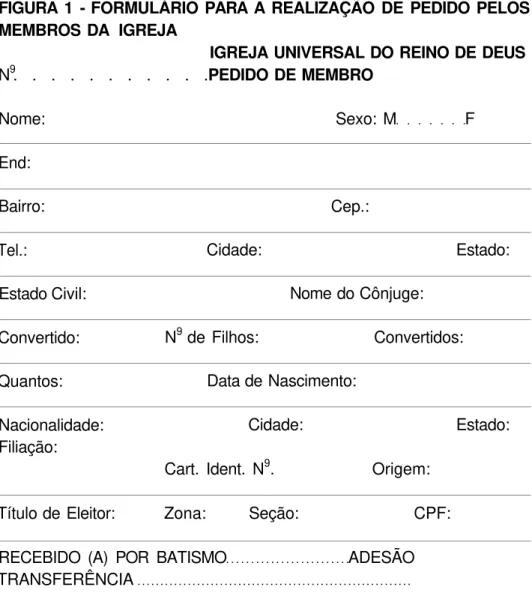 FIGURA 1 - FORMULÁRIO PARA A REALIZAÇÃO DE PEDIDO PELOS  MEMBROS DA IGREJA 