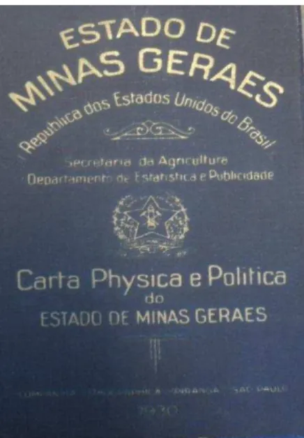 Figura 7 –  Carta Physica e Política do Estado de Minas Gerais 