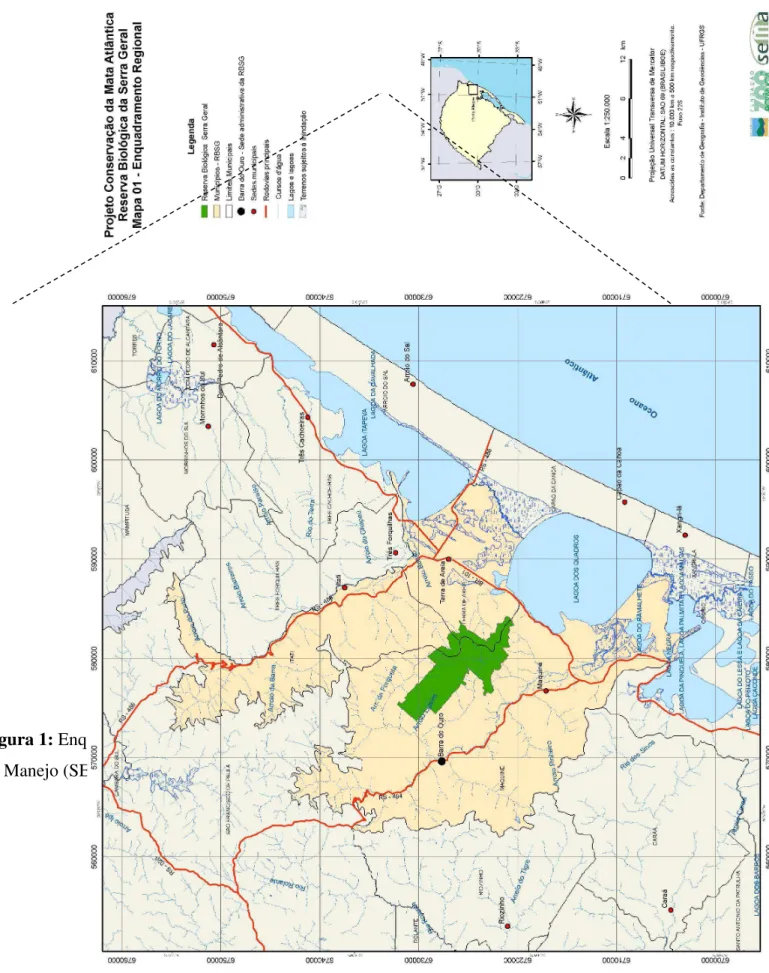 Figura 1: Enquadramento regional da Reserva Biológica Estadual da Serra Geral, segundo o Plano  de Manejo (SEMA 2008)