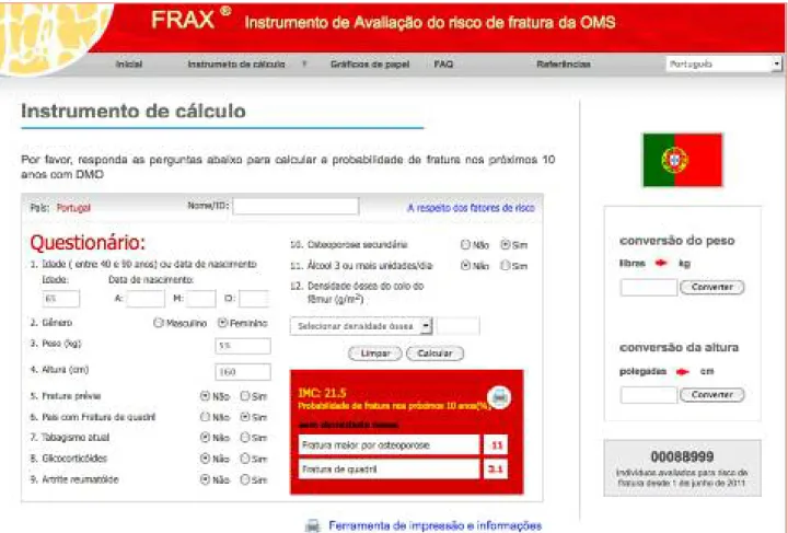 Figura 1. Página do ecrã para a entrada dos dados e a avaliação de risco de fratura na versão portuguesa da ferramenta FRAX® (Modelo por- por-tuguês, versão 3.9., http://www.shef.ac.uk/FRAX/tool.aspx?country=53).