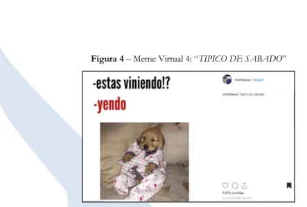 Figura 4 – Meme Virtual 4: “TIPICO DE SABADO” 
