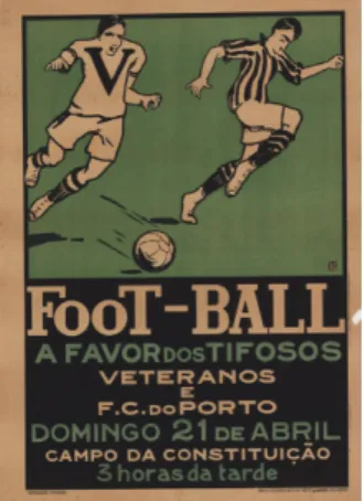 Figure 4  ETP – Empreza Tachnica Publicitária. [1918] .Foot-ball. (52,8 cm X 75  cm). Poster printed at the ETP – Raul de Caldevilla (Porto) in lithography using  two colours