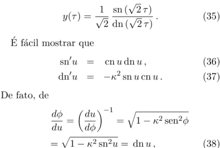 Figura 3: Gr´afico da func¸˜ao (41), em que as func¸˜oes el´ıpticas tˆem m´odulo κ = 1/ √