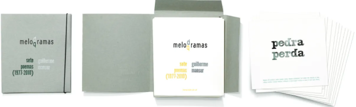 Figura 5  Melodramas: sete poemas, 2010 