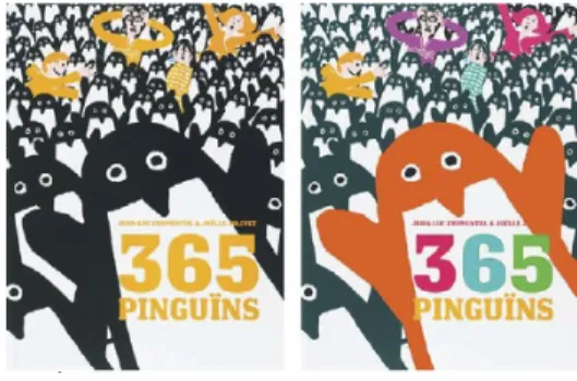 Figura 01: À esquerda, capa original do livro “365 Pinguins”, de Jean-Luc Fromental. 