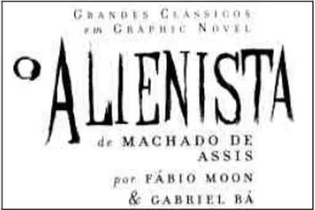 Fig. 6: O Alienista. Dizeres da capa. 