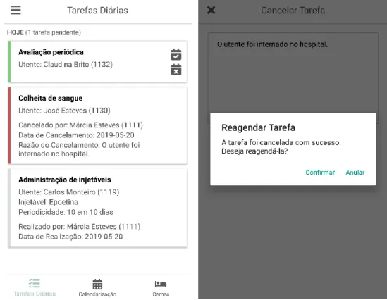 Figure 13 .: Screens of the Tarefas Di´arias bottom tab and when the user is asked to reschedule a nursing intervention after cancelling it - figure obtained when signed in as a nurse.