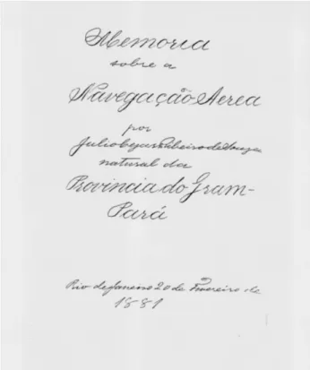 Figura 3 - Capa do manuscrito Mem´ oria Sobre a Navega¸ c˜ ao A´ erea, de J´ ulio C´ ezar Ribeiro de Souza (Fonte: Arquivo  Na-cional).