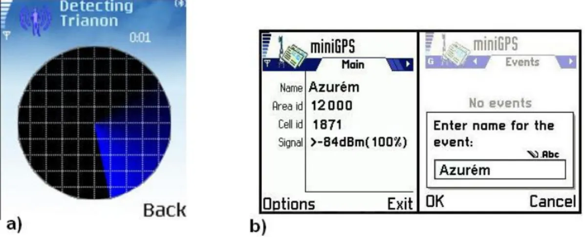Fig. 3 – Imagens do ecrã de um telemóvel com a aplicação: a)Blue Radar; b) miniGPS  