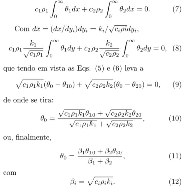 Figura 1 - Os dois cilindros semi-infinitos, com caracter´ısticas t´ ermicas β 1 e β 2 (Eq