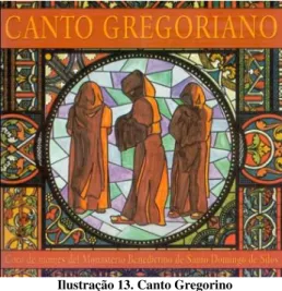 Ilustração 13. Canto Gregorino 