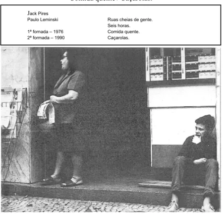 FIGURA 1 – Reprodução de uma das pranchas de Quarenta Clics em Curitiba  (LEMINSKI; PIRES, [1976] 1990) Haicai: Ruas cheias de gente / Seis horas / 