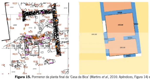 Figura 15. Pormenor da planta final da ‘Casa da Bica’ (Martins et al., 2016: Apêndices, Figura 14) e  restituição da planta do edifício segundo Manuela Martins