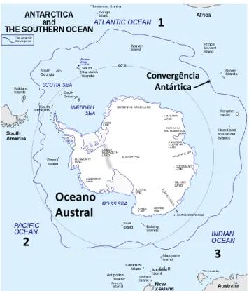 Figura 2. Antártica e os oceanos Atlântico (1), Pacífico  (2), Índico (3) e Austral. Convergência Antártica (Zona  da  Frente  Polar  Antártica)  é  o  limite  onde  a  água  antártica fria e densa encontra e afunda, ficando abaixo  da água tépida e menos 