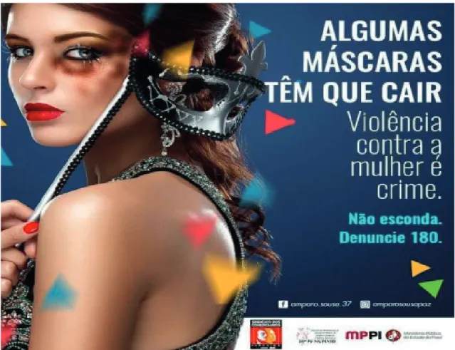 Figura 2: Campanha sobre violência contra a mulher no Carnaval Fonte: PIAUÍ (2017).