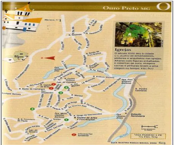 Figura 5. Mapa turístico de Ouro Preto  Fonte: Guia Brasil 4 Rodas (2006, p. 605). 