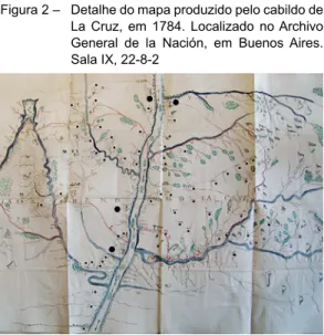 Figura 2 –  Detalhe do mapa produzido pelo cabildo de  La Cruz, em 1784. Localizado no Archivo  General de la Nación, em Buenos Aires