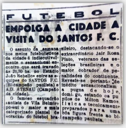 Fig. 4: Anúncio do amistoso entre o Santos F. C. e a  A. D. Ateneu, para o dia 15 de junho de 1958, em meio a 